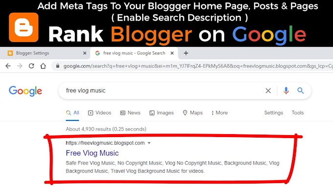 How to Add Meta Tags In Blogger | Meta Tags Blogger Home Page, Posts | Enable Search Description