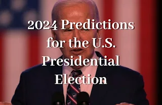 2024 Predictions for the U.S. Presidential Election
