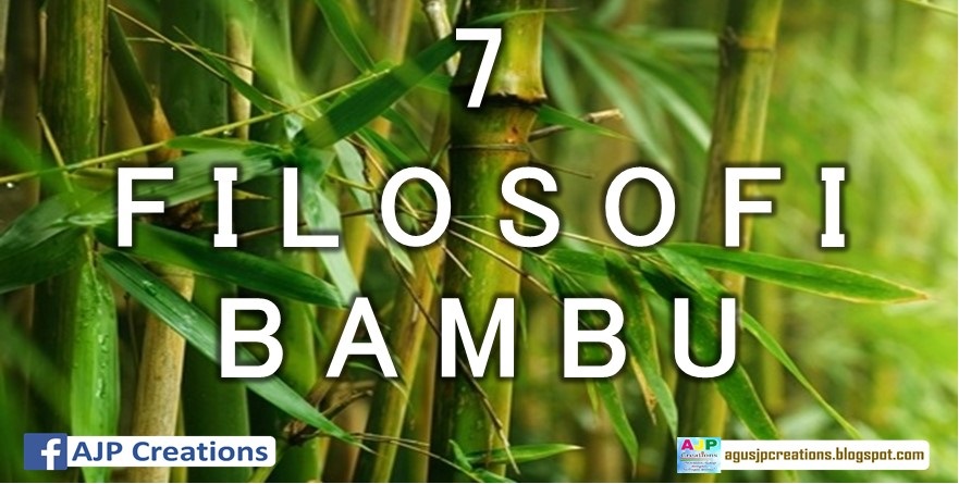 7 FILOSOFI BAMBU TENTANG KEHIDUPAN  AJP Creations