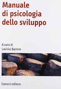 Manuale di psicologia dello sviluppo