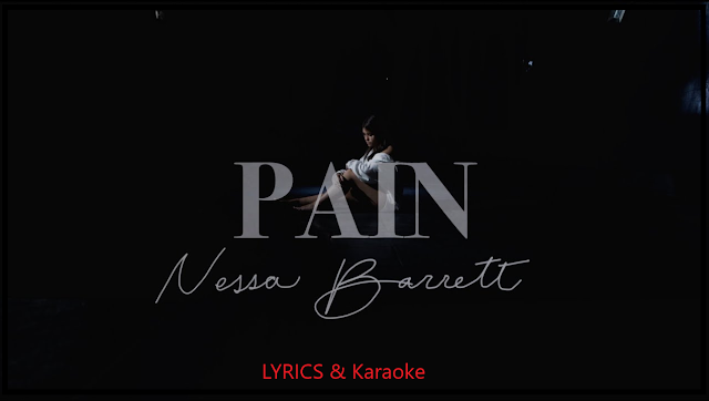 Pain Lyrics By Nessa Barrett