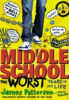  Middle School: the Worst Years of My Life