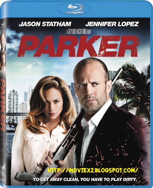โหลดหนัง Parker (2013) ปล้นมหากาฬ