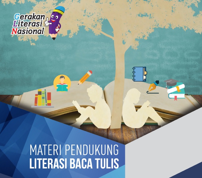 6 Gerakan Literasi Nasional dan Materi Pendukung Penerapannya