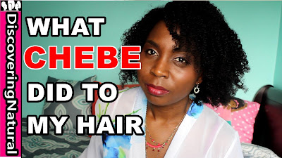 CHEBE POWDER for Hair | Before and After DiscoveringNatural