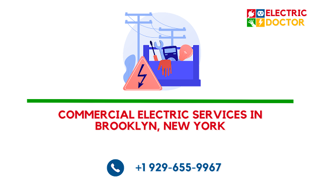 Commercial Electric Services in Brooklyn, New York