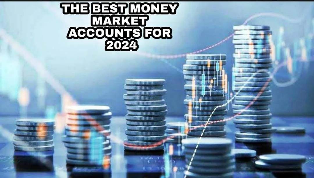 The best money market accounts for 2024