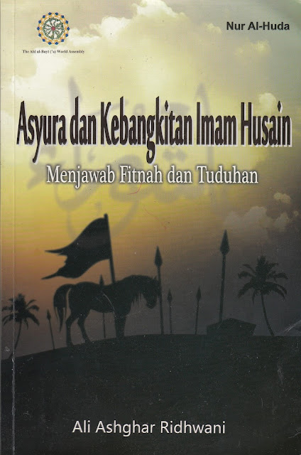 Penyimpangan Syiah dalam Buku "Asyura dan Kebangkitan Imam Husain"