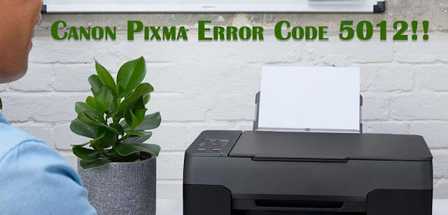 Canon Pixma Error Code 5012