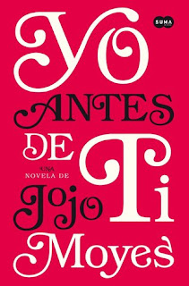 Reseña/Review: "Yo antes de ti / Me before you" by Jojo Moyes (Un libro para llorar)... PDF 