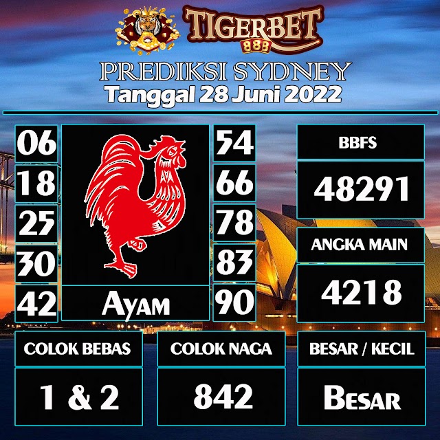 Prediksi Togel Sydney Tanggal 28 Juni 2022 Tigerbet888