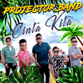 MP3 download Projector Band - Cinta Kita - Single iTunes plus aac m4a mp3