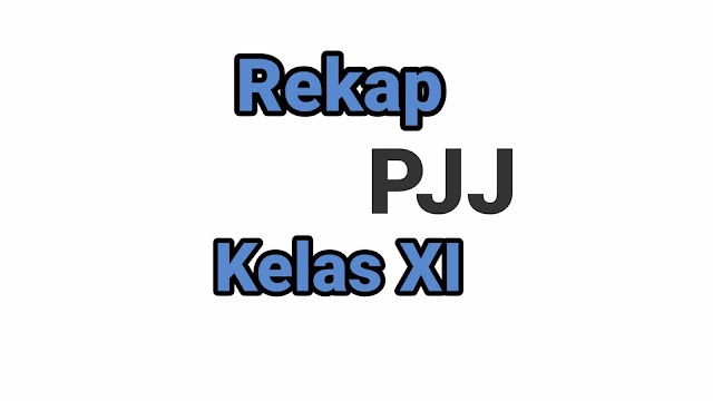 REKAP PJJ KELAS XI