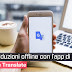 Fai traduzioni offline con l'app di Google Translate