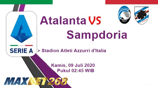 Prediksi Atalanta Vs Sampdoria, Kamis 09 Juli 2020 Pukul 02.45 WIB