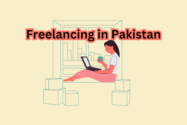 Freelancing in Pakistan
