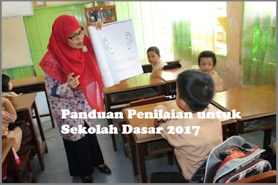 Download Panduan Penilaian untuk Sekolah Dasar 2017