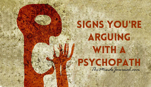 6 Signs You’re Arguing With A Psychopath