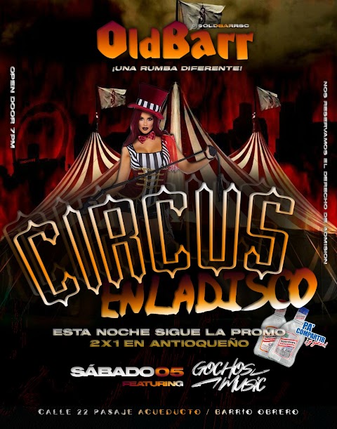 FLYER | Gochos Music - Old Barr / Circus En La Disco