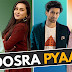 Alright! Doosra Pyaar Part 2 ft. Anushka Sharma, Ambrish Verma & Ansika Rajput