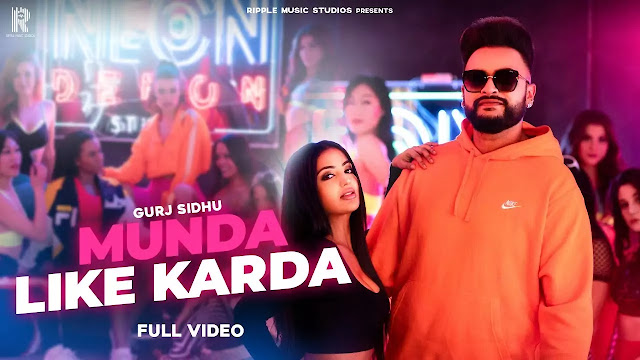 Munda Like Karda (Lyrics) - Gurj Sidhu