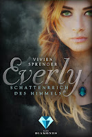 http://ruby-celtic-testet.blogspot.de/2017/02/everly-schattenreich-des-himmels-von-vivien-sprenger.html