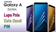 Mengatasi Lupa Pola/PIN Samsung A10 A20 A30 A50