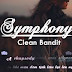 Clean Bandit – Symphony (feat. Zara Larsson) MP3