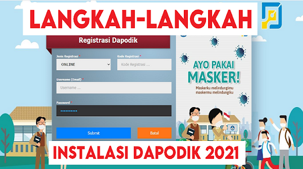 Langkah-langkah Instal Aplikasi Dapodik Versi 2021