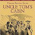 Uncle Tom's Cabin by Harriet Beecher Stowe