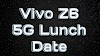 Vivo Z6 5G I released on February 29 | upcoming phones, 2020