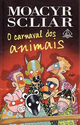 O carnaval dos animais | Moacyr Sciar | Editora: Ediouro | 2001 - 2002 |