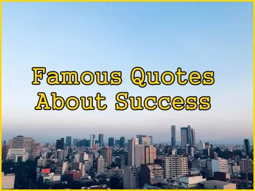 Famous Quotes About Success