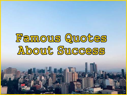 Famous Quotes About Success