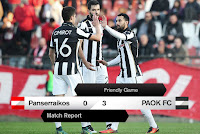 Φιλική εκτός έδρας νίκη του ΠΑΟΚ επί του Πανσερραϊκού με 3-0