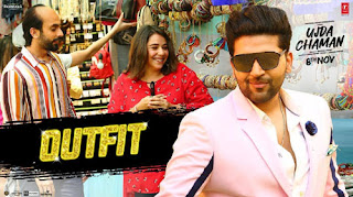 Outfit Lyrics - Ujda Chaman - Guru Randhawa - Aditya Dev