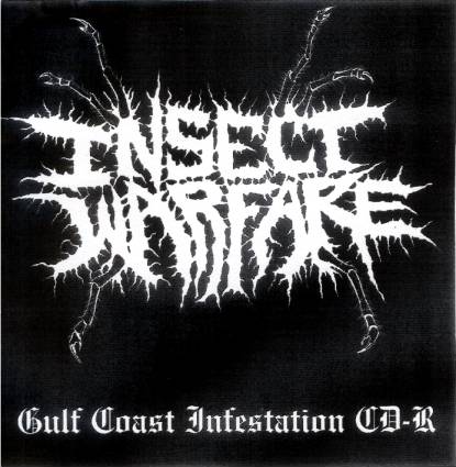 Insect Warfare (Texas) - Gulf Coast Infestation DEMO (2004)