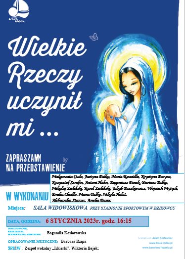 Przedstawienie „Wielkie rzeczy uczynił mi” na Trzech Króli w Dzikowcu 