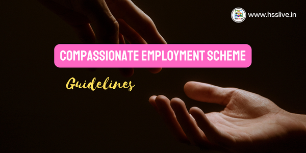 compassionate employment scheme