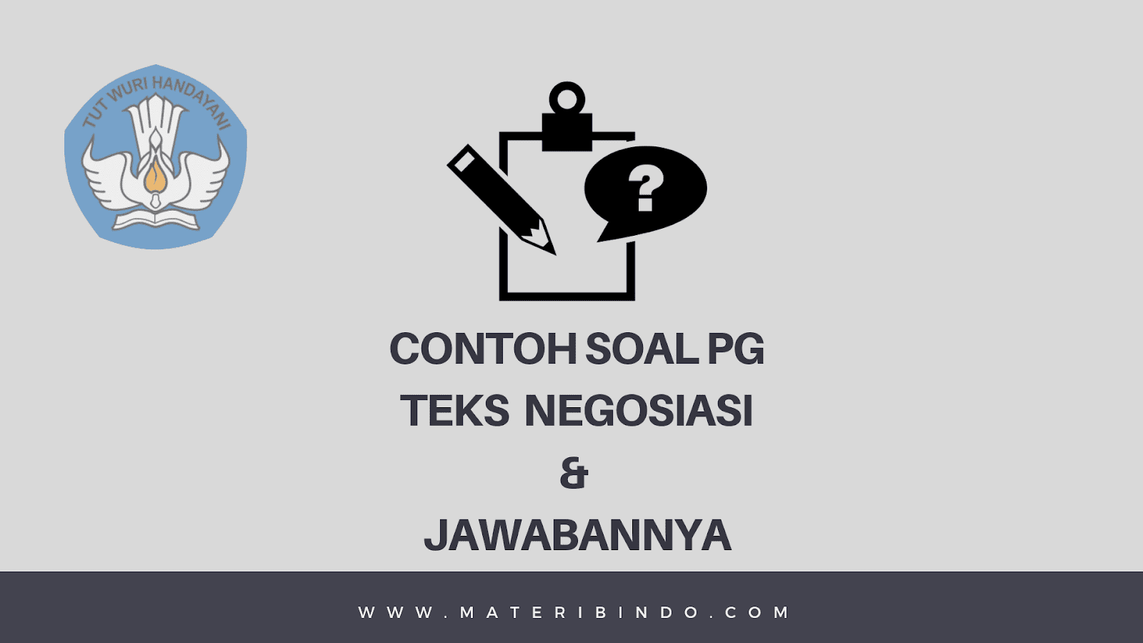 50 Contoh Soal Pg Teks Negosiasi Beserta Jawabannya