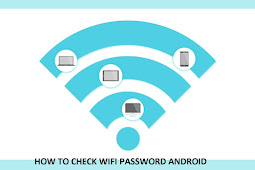 7 Cara Melihat Password Wifi Yang Tersimpan Di Android Tanpa Root Dan Root