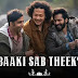 Baaki Sab Theek Lyrics - Sachin Sanghvi, Jigar Saraiya, Amitabh Bhattacharya - Bhediya (2022)