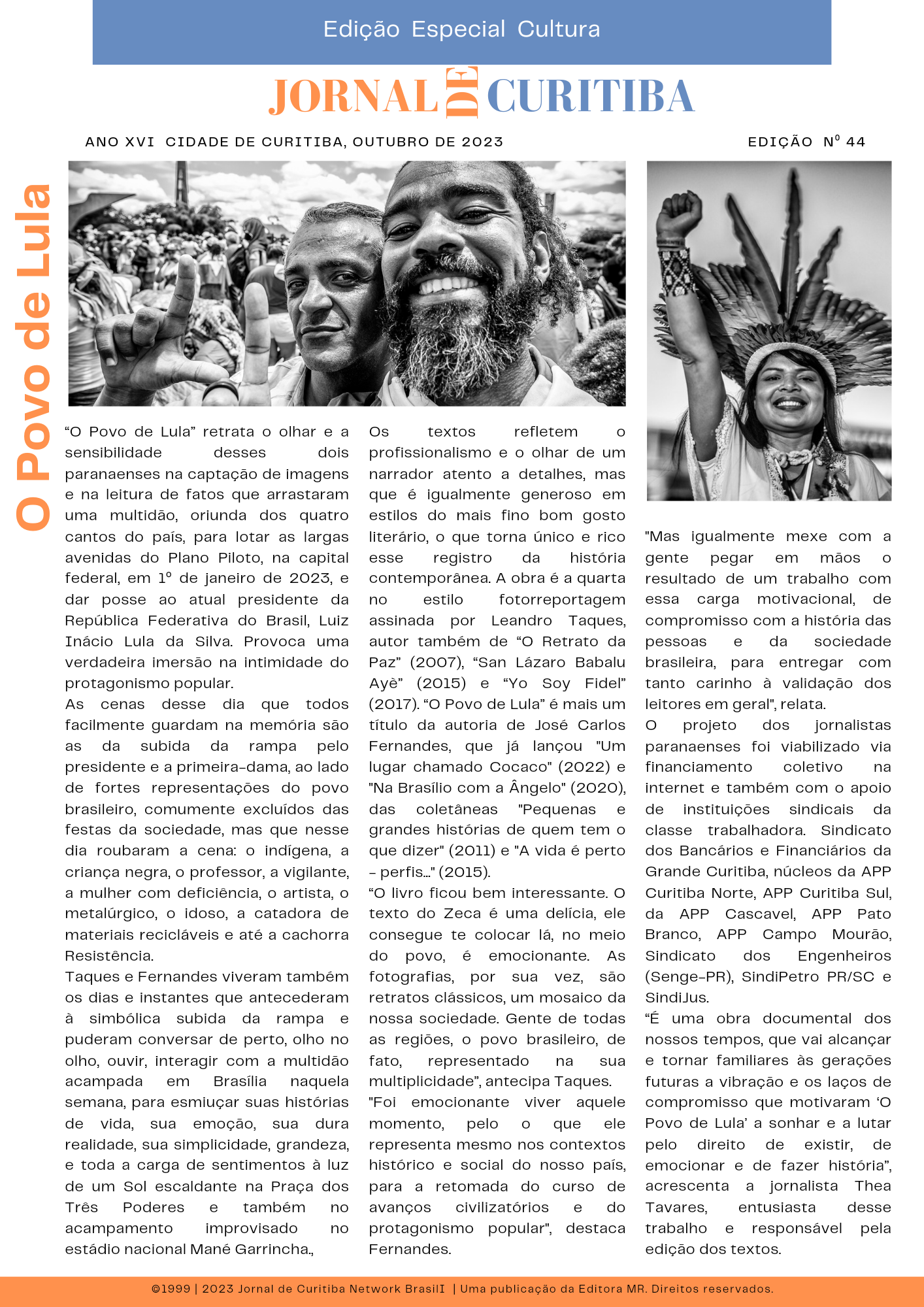 Jornal de Curitiba: “O Povo de Lula”: uma imersão inédita na intimidade do  protagonismo popular