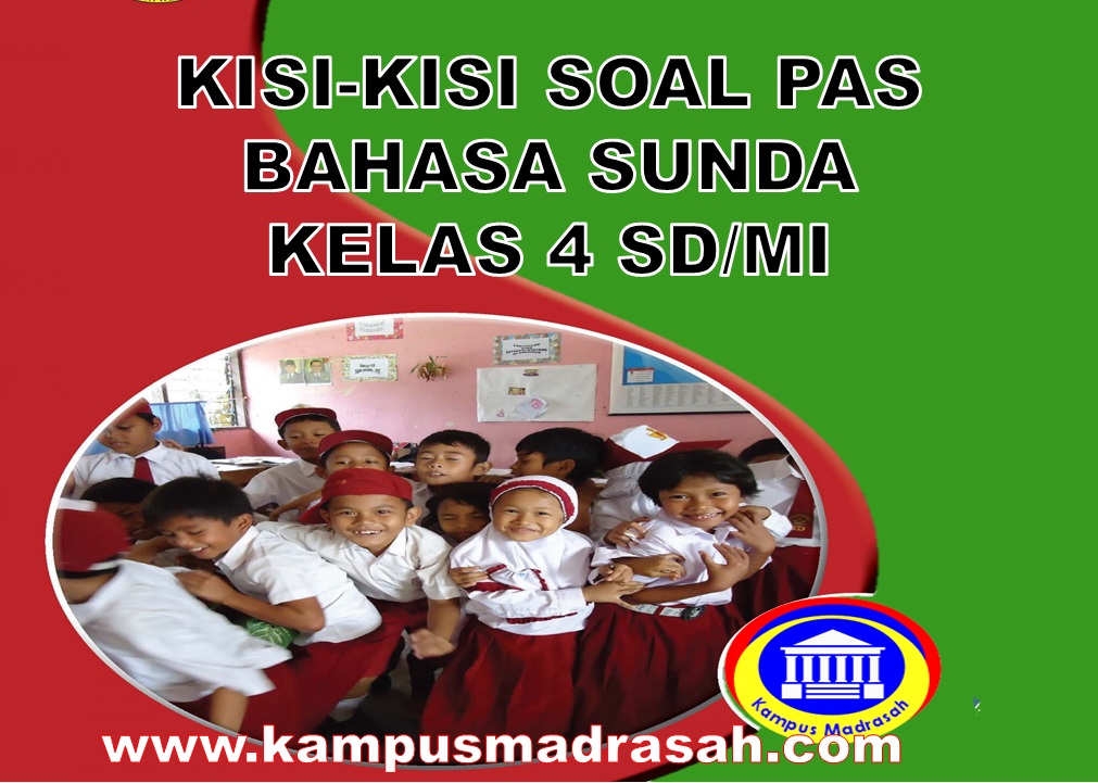 Kisi-kisi Soal PAS Bahasa Sunda Kelas 4 SD/MI