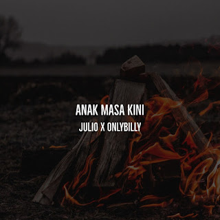 MP3 download JulioK - Anak Masa Kini (feat. Onlybilly) - Single iTunes plus aac m4a mp3
