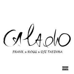 (Kizomba) Frank & Rogg feat. Dji Tafinha - Calado (2016) 