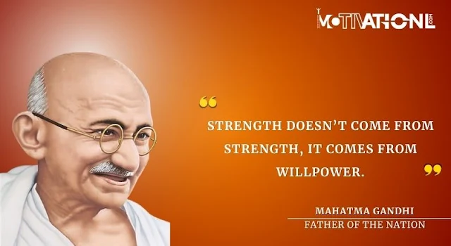 Mahatma Gandhi famous Quotes