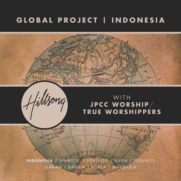Hillsong - Global Project | Indonesia