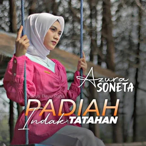Azura Soneta - Padiah Indak Tatahan (Official Music Video) Album cover
