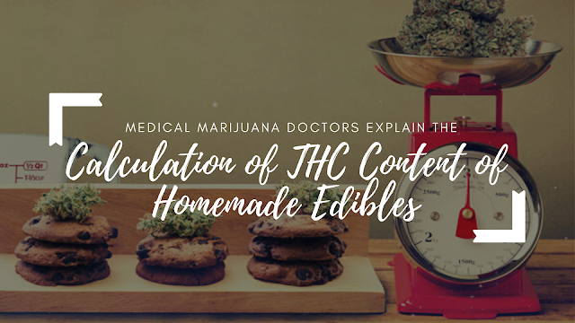 Calculation of THC Content of Homemade Edibles